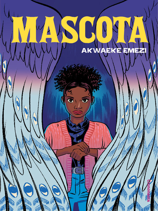 Title details for Mascota by Akwaeke Emezi - Available